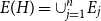 upper E left parenthesis upper H right parenthesis equals union Subscript j equals 1 Superscript n Baseline upper E Subscript j
