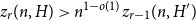 z Subscript r Baseline left parenthesis n comma upper H right parenthesis greater than n Superscript 1 minus o left parenthesis 1 right parenthesis Baseline z Subscript r minus 1 Baseline left parenthesis n comma upper H Superscript prime Baseline right parenthesis