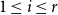 1 less than or equals i less than or equals r