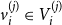 v Subscript i Superscript left parenthesis j right parenthesis Baseline element of upper V Subscript i Superscript left parenthesis j right parenthesis