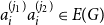a Subscript i Superscript left parenthesis j 1 right parenthesis Baseline a Subscript i Superscript left parenthesis j 2 right parenthesis element of upper E left parenthesis upper G right parenthesis