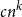 c n Superscript k