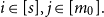 i element of left bracket s right bracket comma j element of left bracket m 0 right bracket period