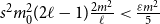 s squared m 0 squared left parenthesis 2 script l minus 1 right parenthesis StartFraction 2 m squared Over script l EndFraction less than StartFraction epsilon m squared Over 5 EndFraction