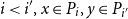 i less than i Superscript prime Baseline comma x element of upper P Subscript i Baseline comma y element of upper P Subscript i prime Baseline