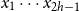 x 1 midline horizontal ellipsis x Subscript 2 h minus 1 Baseline