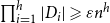 product Underscript i equals 1 Overscript h Endscripts StartAbsoluteValue upper D Subscript i Baseline EndAbsoluteValue greater than or slanted equals epsilon n Superscript h