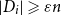 StartAbsoluteValue upper D Subscript i Baseline EndAbsoluteValue greater than or slanted equals epsilon n
