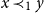 x precedes Subscript 1 Baseline y