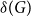 delta left parenthesis upper G right parenthesis