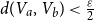 d left parenthesis upper V Subscript a Baseline comma upper V Subscript b Baseline right parenthesis less than StartFraction epsilon Over 2 EndFraction