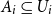upper A Subscript i Baseline subset of or equal to upper U Subscript i