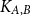 upper K Subscript upper A comma upper B