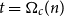 t equals normal upper Omega Subscript c Baseline left parenthesis n right parenthesis
