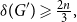 delta left parenthesis upper G Superscript prime Baseline right parenthesis greater than or slanted equals StartFraction 2 n Over 3 EndFraction comma