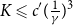 upper K less than or slanted equals c prime left parenthesis StartFraction 1 Over gamma EndFraction right parenthesis cubed