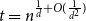 t equals n Superscript StartFraction 1 Over d EndFraction plus upper O left parenthesis StartFraction 1 Over d squared EndFraction right parenthesis