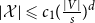 StartAbsoluteValue script upper X EndAbsoluteValue less than or slanted equals c 1 left parenthesis StartFraction StartAbsoluteValue upper V EndAbsoluteValue Over s EndFraction right parenthesis Superscript d