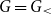 upper G equals upper G Subscript less than