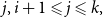 j comma i plus 1 less than or slanted equals j less than or slanted equals k comma