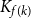 upper K Subscript f left parenthesis k right parenthesis