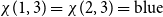 chi left parenthesis 1 comma 3 right parenthesis equals chi left parenthesis 2 comma 3 right parenthesis equals normal b normal l normal u normal e