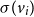 sigma left parenthesis v Subscript i Baseline right parenthesis