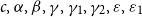 c comma alpha comma beta comma gamma comma gamma 1 comma gamma 2 comma epsilon comma epsilon 1