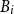 upper B Subscript i