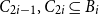 upper C Subscript 2 i minus 1 Baseline comma upper C Subscript 2 i Baseline subset of or equal to upper B Subscript i Baseline