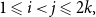 1 less than or slanted equals i less than j less than or slanted equals 2 k comma