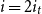 i equals 2 i Subscript t