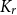 upper K Subscript r