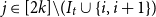 j element of left bracket 2 k right bracket minus left parenthesis upper I Subscript t Baseline union StartSet i comma i plus 1 EndSet right parenthesis