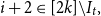 i plus 2 element of left bracket 2 k right bracket minus upper I Subscript t Baseline comma