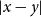 StartAbsoluteValue x minus y EndAbsoluteValue