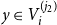 y element of upper V Subscript i Superscript left parenthesis j 2 right parenthesis