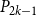 upper P Subscript 2 k minus 1