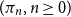 left parenthesis pi Subscript n Baseline comma n greater than or equals 0 right parenthesis