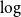 log