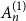 upper A Subscript n Superscript left parenthesis 1 right parenthesis