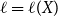 script l equals script l left parenthesis upper X right parenthesis