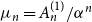 mu Subscript n Baseline equals upper A Subscript n Superscript left parenthesis 1 right parenthesis Baseline divided by alpha Superscript n