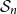 script upper S Subscript n
