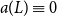 a left parenthesis upper L right parenthesis identical to 0