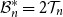 script upper B Subscript n Superscript asterisk Baseline equals 2 script upper T Subscript n