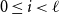 0 less than or equals i less than script l