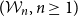 left parenthesis script upper W Subscript n Baseline comma n greater than or equals 1 right parenthesis
