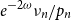 e Superscript minus 2 omega Baseline nu Subscript n divided by p Subscript n