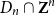 upper D Subscript n Baseline intersection bold upper Z Superscript n
